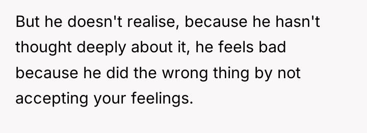 But he doesn't realise, because he hasn't thought deeply about...