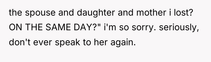 the spouse and daughter and mother i lost? ON THE...