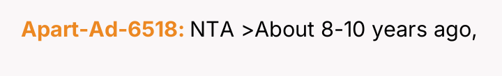 Apart-Ad-6518 NTA >About 8-10 years ago,