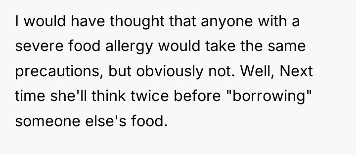 I would have thought that anyone with a severe food...