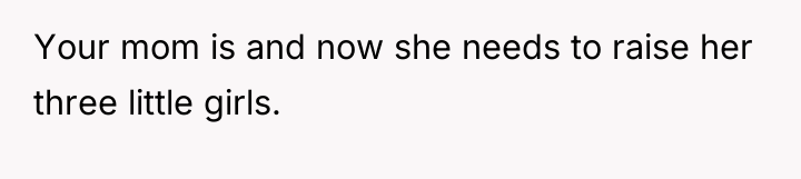 Your mom is and now she needs to raise her...