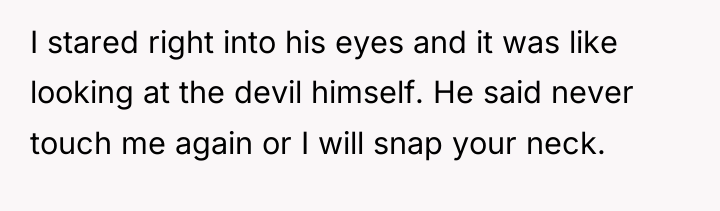 I stared right into his eyes and it was like...