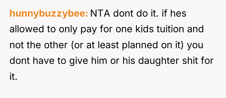 hunnybuzzybee NTA dont do it. if hes allowed to only...