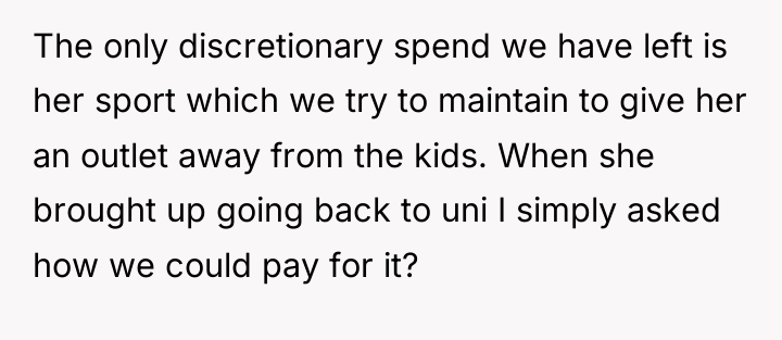 The only discretionary spend we have left is her sport...
