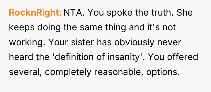 RocknRight NTA. You spoke the truth. She keeps doing the...