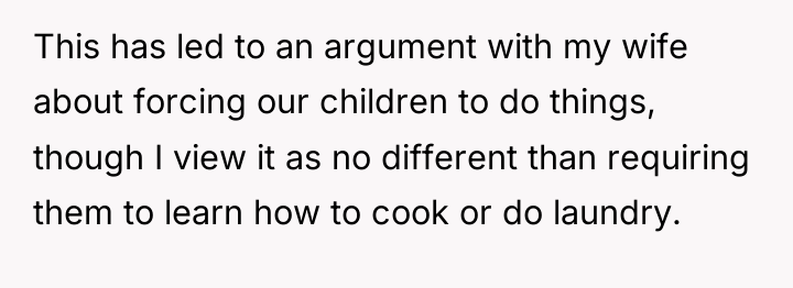 This has led to an argument with my wife about...