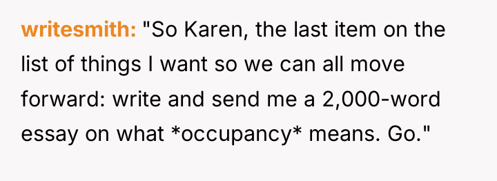 writesmith "So Karen, the last item on the list of...