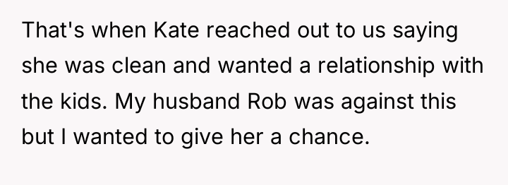 That's when Kate reached out to us saying she was...