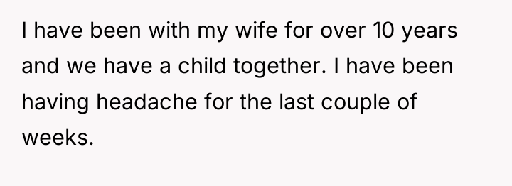 I have been with my wife for over 10 years...