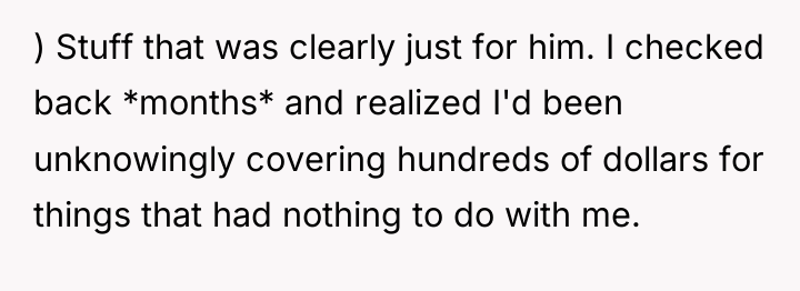 ) Stuff that was clearly just for him. I checked...