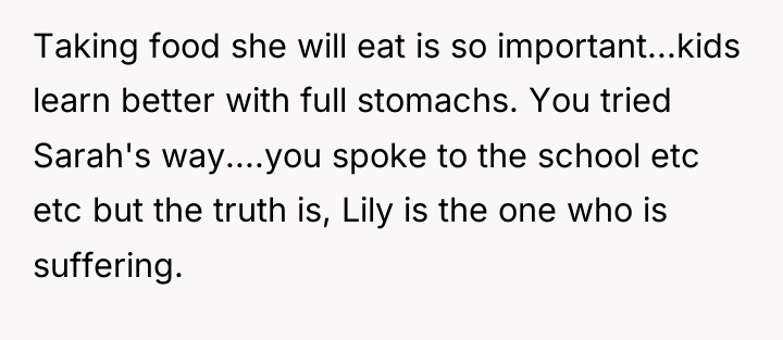 Taking food she will eat is so important...kids learn better...