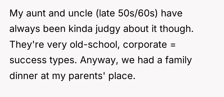 My aunt and uncle (late 50s/60s) have always been kinda...