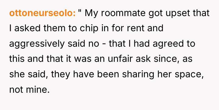 ottoneurseolo " My roommate got upset that I asked them...