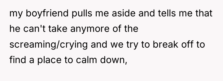 my boyfriend pulls me aside and tells me that he...