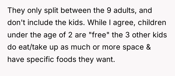 They only split between the 9 adults, and don't include...
