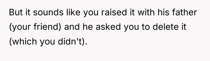 But it sounds like you raised it with his father...