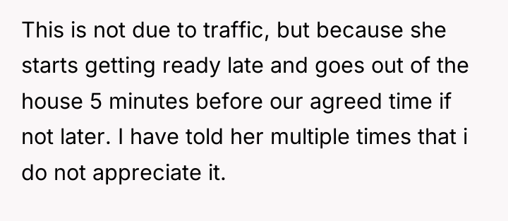 This is not due to traffic, but because she starts...