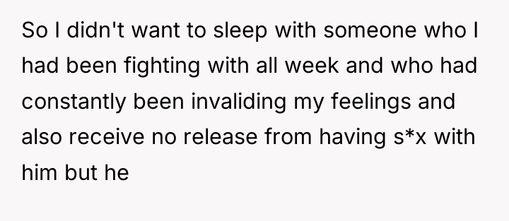 So I didn't want to sleep with someone who I...
