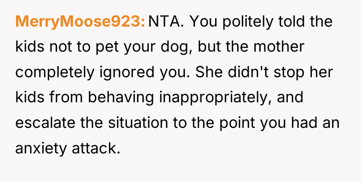 MerryMoose923 NTA. You politely told the kids not to pet...