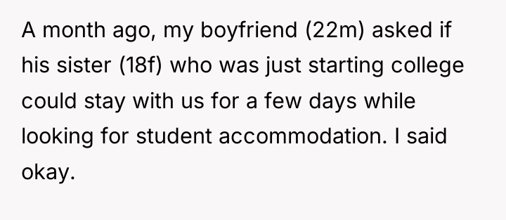 A month ago, my boyfriend (22m) asked if his sister...