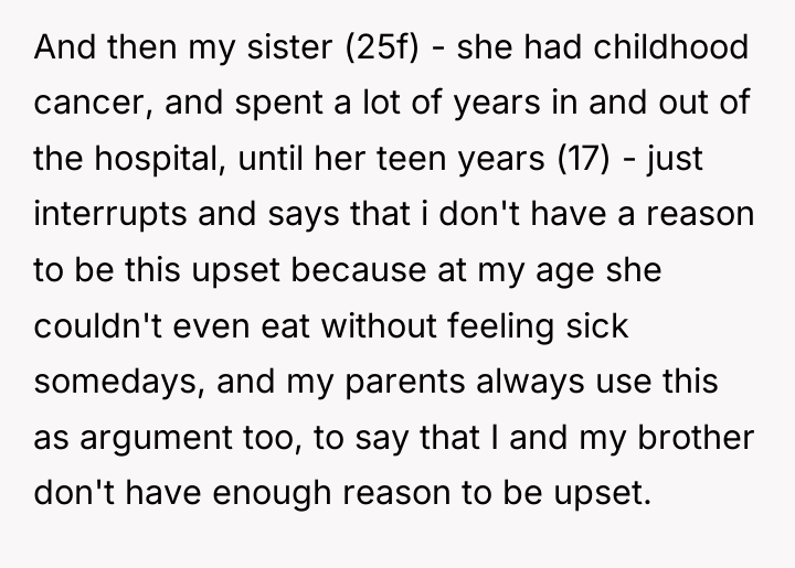 And then my sister (25f) - she had childhood cancer,...