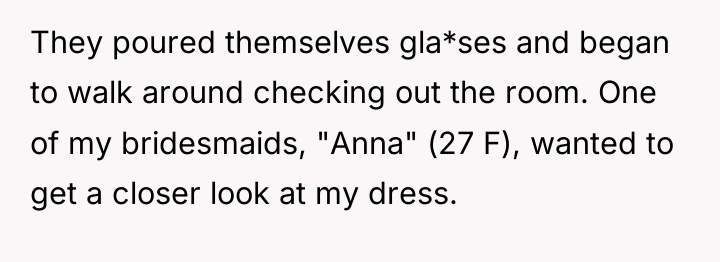 They poured themselves gla*ses and began to walk around checking...