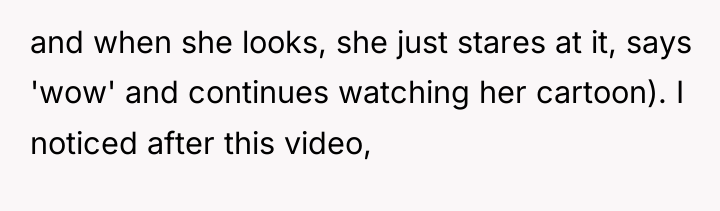 and when she looks, she just stares at it, says...