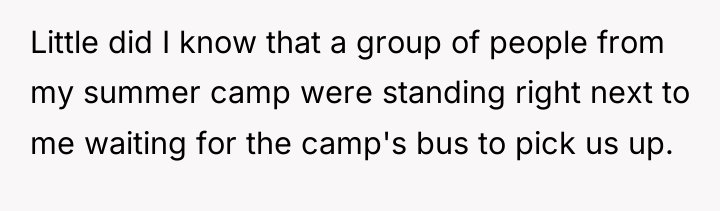 Little did I know that a group of people from...