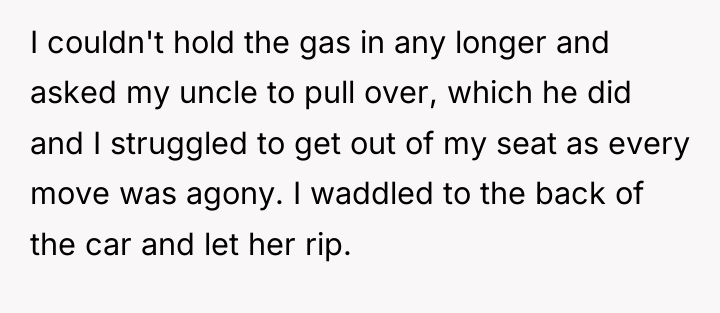 I couldn't hold the gas in any longer and asked...