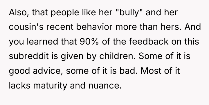 Also, that people like her "bully" and her cousin's recent...