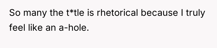 So many the t*tle is rhetorical because I truly feel...