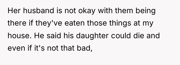 Her husband is not okay with them being there if...