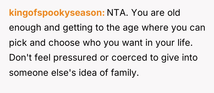 kingofspookyseason NTA. You are old enough and getting to the...