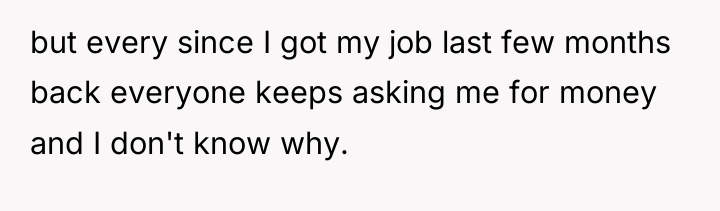 but every since I got my job last few months...