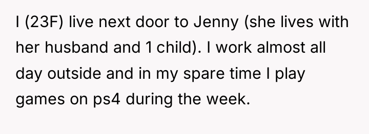 I (23F) live next door to Jenny (she lives with...