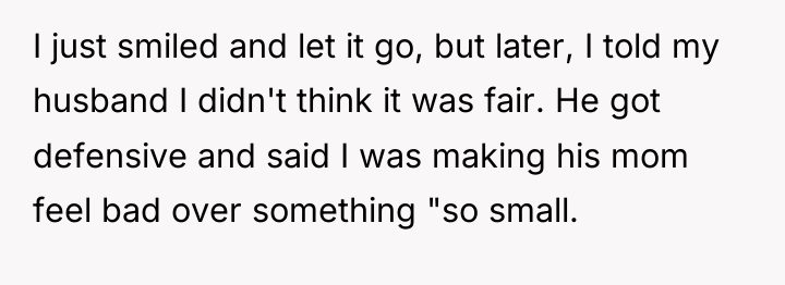 I just smiled and let it go, but later, I...