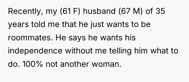 Recently, my (61 F) husband (67 M) of 35 years...