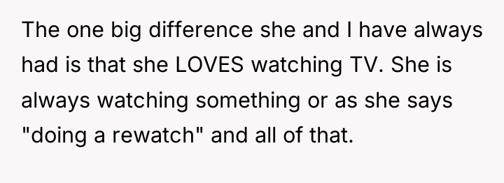 The one big difference she and I have always had...