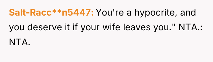 Salt-Racc**n5447 You're a hypocrite, and you deserve it if your...