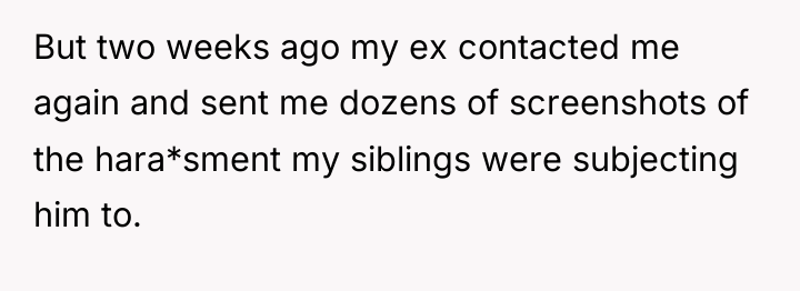 But two weeks ago my ex contacted me again and...