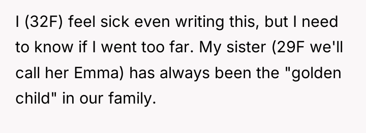 I (32F) feel sick even writing this, but I need...