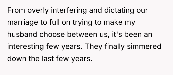 From overly interfering and dictating our marriage to full on...