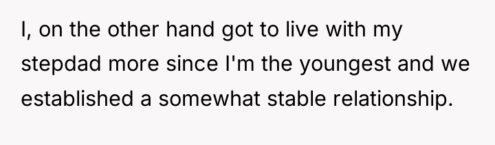 I, on the other hand got to live with my...