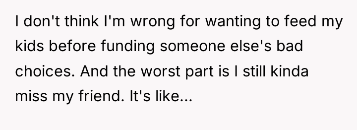 I don't think I'm wrong for wanting to feed my...