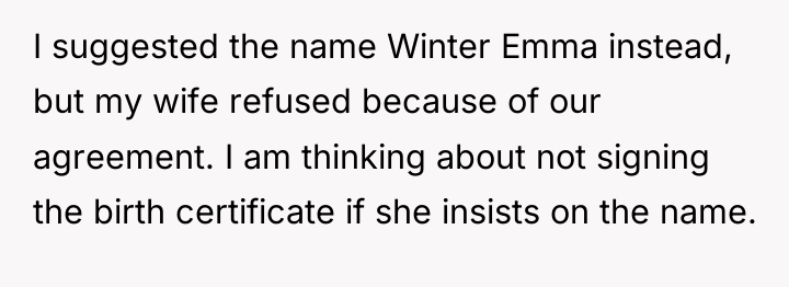 I suggested the name Winter Emma instead, but my wife...
