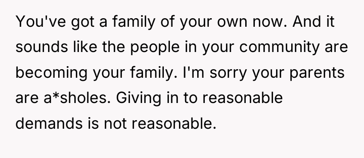 You've got a family of your own now. And it...