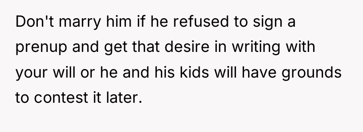 Don't marry him if he refused to sign a prenup...