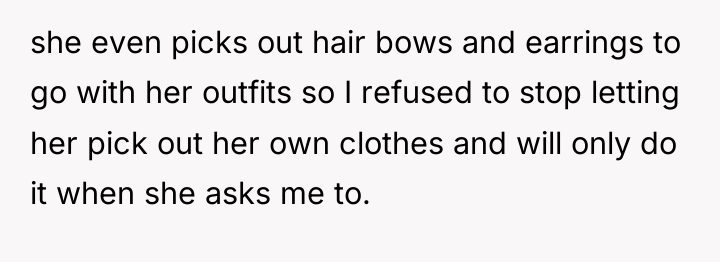 she even picks out hair bows and earrings to go...
