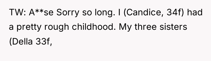 TW: A**se Sorry so long. I (Candice, 34f) had a...