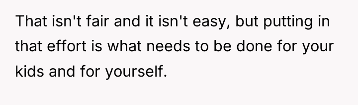 That isn't fair and it isn't easy, but putting in...
